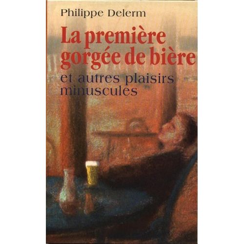La Première De Bière Et Autres