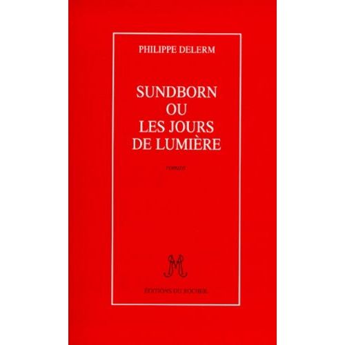 Sundborn Ou Les Jours De Lumire   de Delerm Philippe  Format Beau livre 