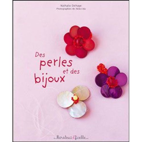 Des Perles Et Des Bijoux   de Delhaye Nathalie  Format Broch 