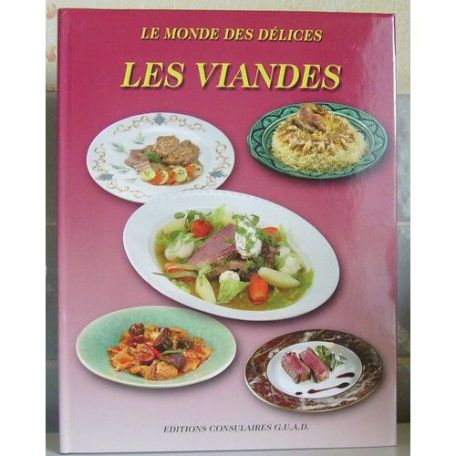 Le Monde Des Dlices - Les Viandes de Dlices Monde Des