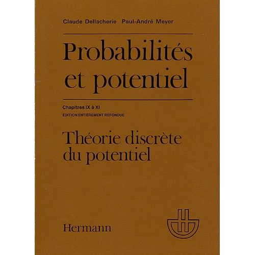 Probabilits Et Potentiel - Chapitres 9  11, Thorie Discrte Du Potentiel   de claude dellacherie  Format Broch 
