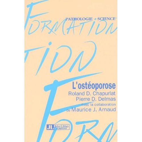 L'osteoporose   de Chapurlat Roland-D  Format Broch 