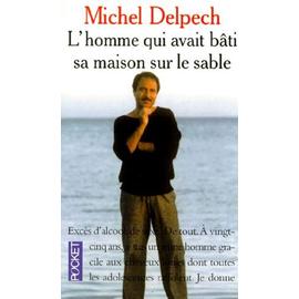 L'homme Qui Avait Bâti Sa Maison Sur Le Sable | Rakuten