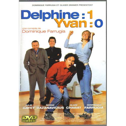 Delphine : 1, Yvan : 0 de Dominique Farrugia