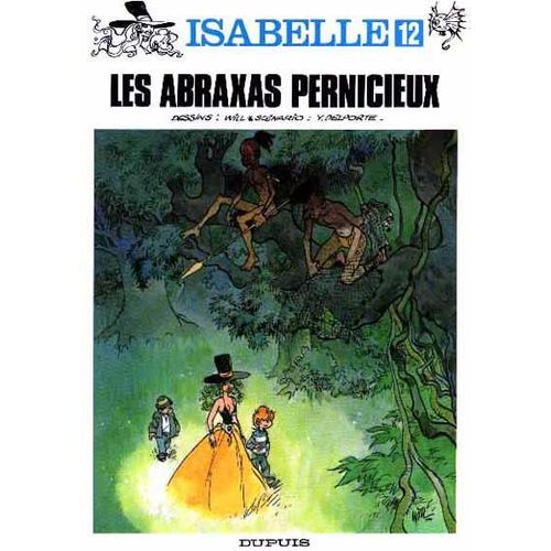 Isabelle Tome 12 - Les Abraxas Pernicieux   de Delporte  Format Album 