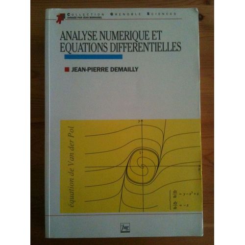 Analyse Numrique Et quations Diffrentielles   de Demailly, Jean-Pierre 