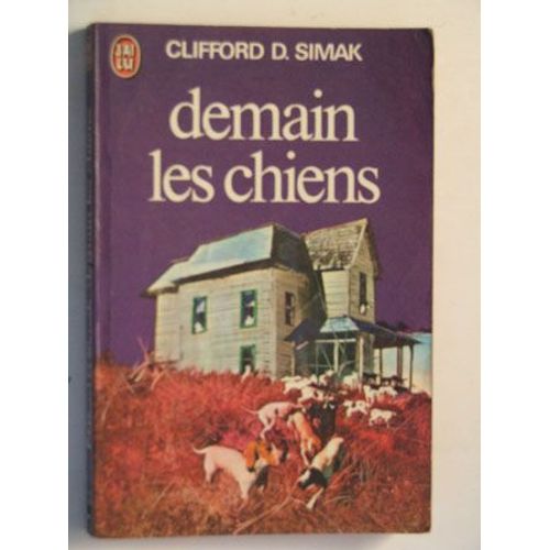 Demain Les Chiens   de simak clifford d. 