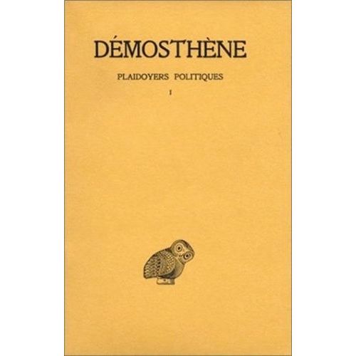 Plaidoyers Politiques - Tome 1   de Dmosthne  Format Broch 