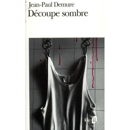 Dcoupe Sombre   de Demure Jean-Paul  Format Poche 