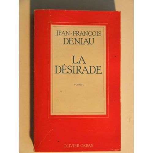 La Dsirade   de deniau jean