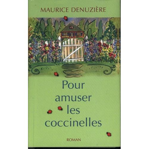 Pour Amuser Les Coccinelles   de maurice denuziere  Format Beau livre 