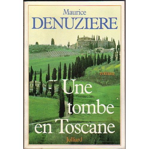 Une Tombe En Toscane   de maurice denuziere  Format Poche 