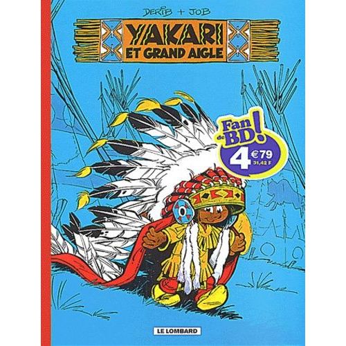Yakari - Tome 1 - Yakari Et Grand Aigle    Format Album 