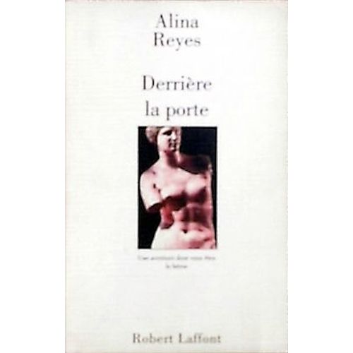Derrire La Porte   de alina reyes 