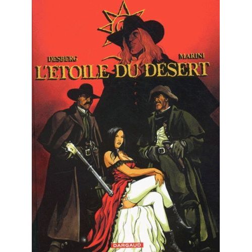 L'toile Du Dsert - L'intgrale   de Desberg Stephen  Format Album 