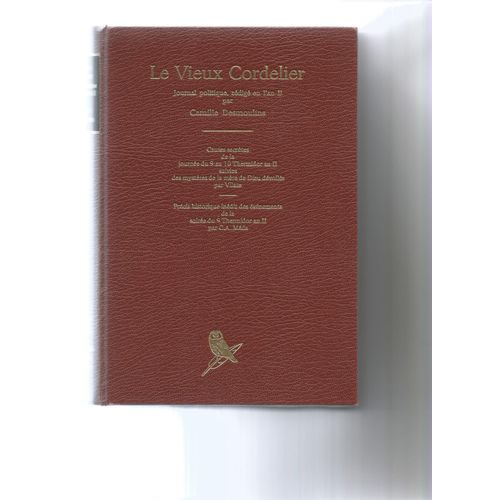 Le vieux cordelier journal politique, rédigé en l'an II par desmoulins