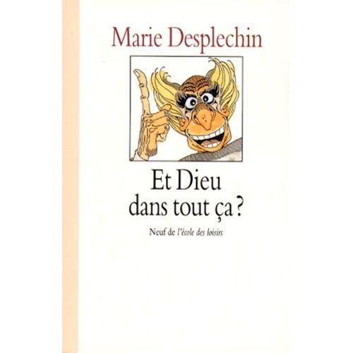 Et Dieu Dans Tout a ?   de Desplechin Marie  Format Poche 