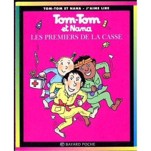Tom-Tom Et Nana Tome 10: Les Premiers De La Casse   de Desprs Bernadette  Format Broch 