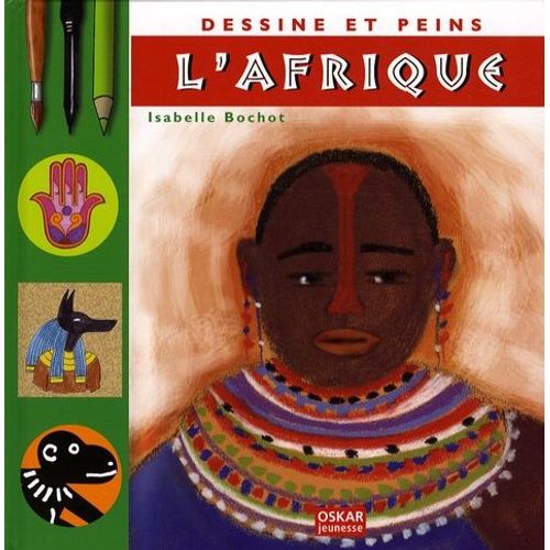 Dessine Et Peins L'afrique   de isabelle bochot  Format Broch 