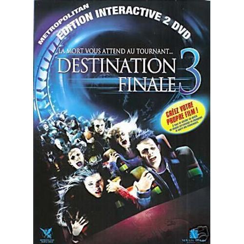 Destination Finale 3 - dition Interactive Collector - Edition Belge de James Wong