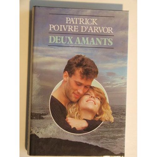 Deux Amants   de Poivre D Arvor Patrick