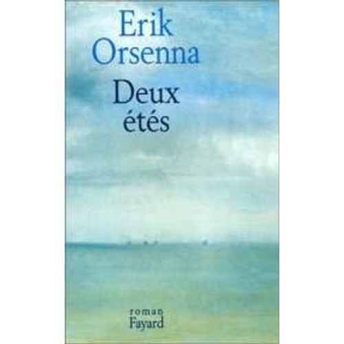 Deux Etes   de erik orsenna