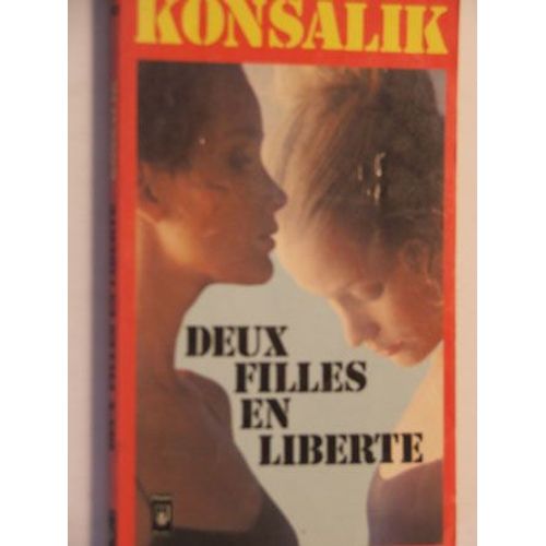 Deux Filles En Libert   de konsalik heinz g.  Format Poche 