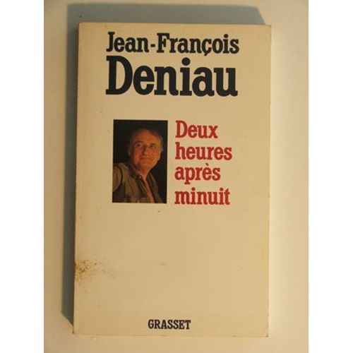 Deux Heures Aprs Minuit   de deniau jean 