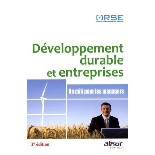 Dveloppement Durable Et Entreprises - Un Dfi Pour Les Managers   de ORSE  Format Broch 