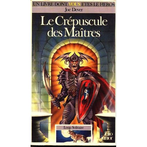 Loup Solitaire Tome 12 : Le Crpuscule Des Matres   de Dever Joe  Format Poche 