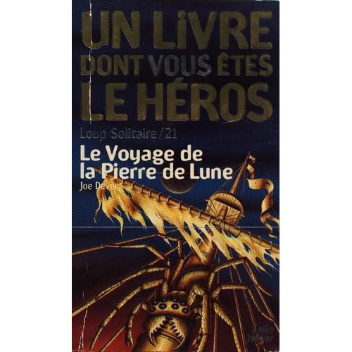 Loup Solitaire Tome 21 : Le Voyage De La Pierre De Lune   de Dever Joe  Format Poche 