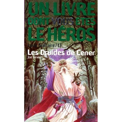 Loup Solitaire Tome 13 : Les Druides De Cener   de Dever Joe  Format Poche 