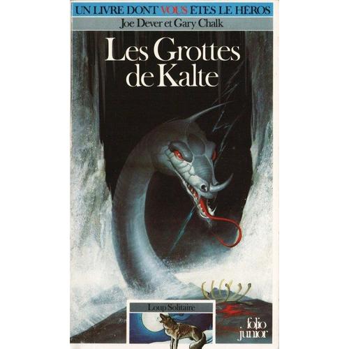 Loup Solitaire Tome 3 : Les Grottes De Kalte   de Dever Joe  Format Poche 