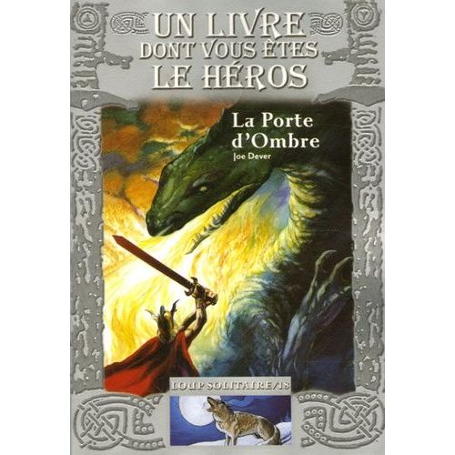Loup Solitaire Tome 18 - La Porte D'ombre   de Dever Joe  Format Poche 