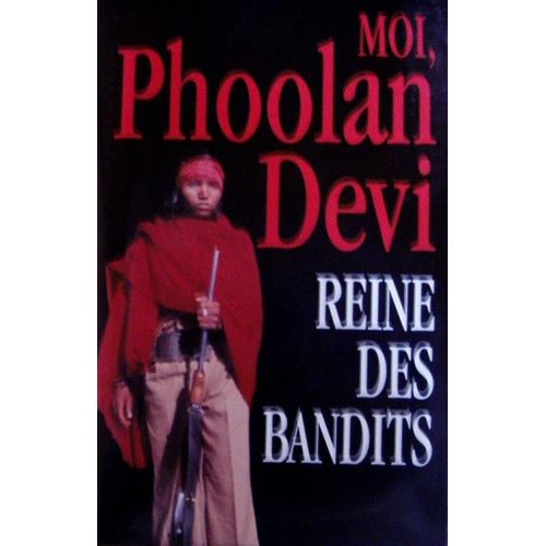 Moi, Phoolan Devi Reine Des Bandits   de Devi, Phoolan  Format Beau livre 