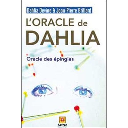 L'oracle De Dahlia - L'oracle Des pingles   de Devine Dahlia  Format Broch 