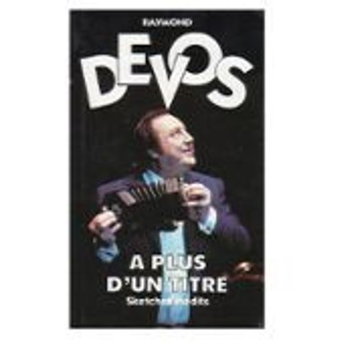 A Plus D'un Titre. Sketches Indits   de raymond devos