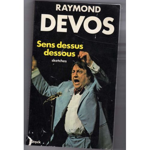 Sens Dessus Dessous   de raymond devos 