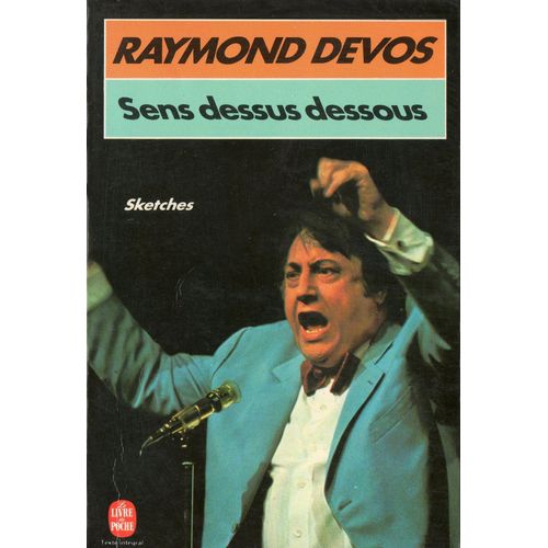 Sens Dessus Dessous   de raymond devos 