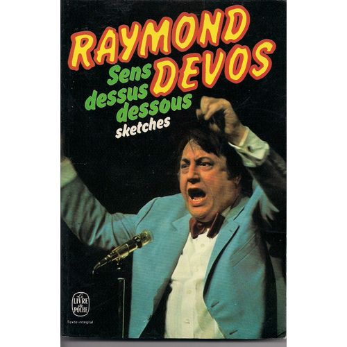 Sens Dessus-Dessous.  Sketches.   de raymond devos