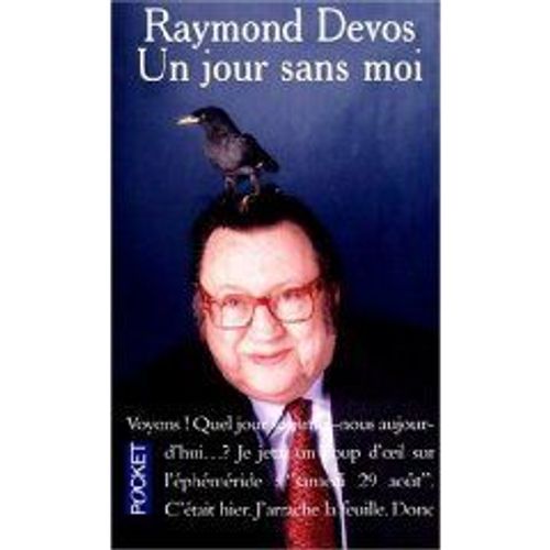 Un Jour Sans Moi. Extravagances   de raymond devos