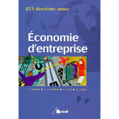 Economie D'entreprise Bts 2me Anne   de Anelka Taylor  Format Broch 