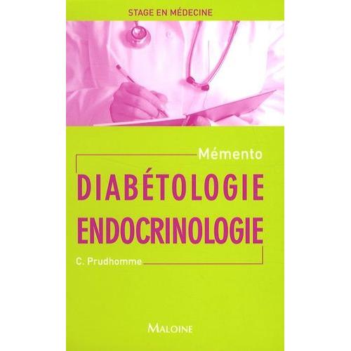 Diabtologie Endocrinologie   de christophe prudhomme  Format Spiral 