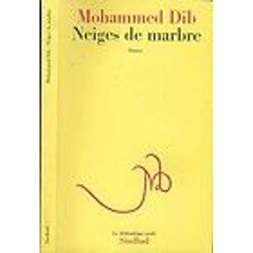Neiges De Marbre    Format Broch 