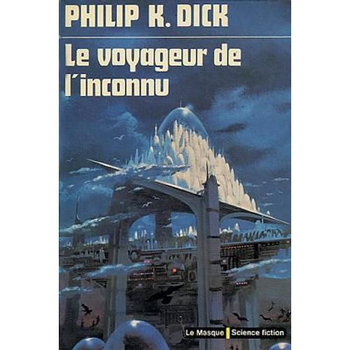 Le Voyageur De L'inconnu   de philip k. dick  Format Poche 