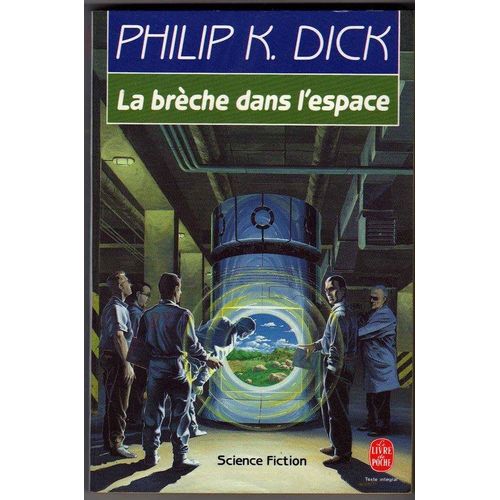 La Brche Dans L'espace   de Dick Philip K.  Format Poche 