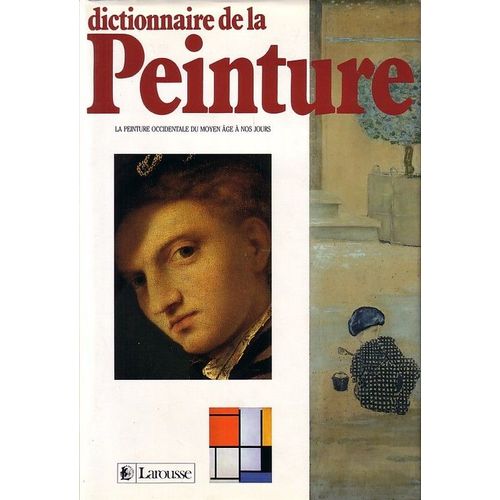 Dictionnaire De La Peinture : La Peinture Occidentale Du Moyen Age  Nos Jours de Laclotte Cuzin