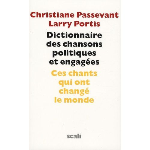 Dictionnaire Des Chansons Politiques Et Engages - (1 Cd Audio)   de Passevant Christiane  Format Broch 