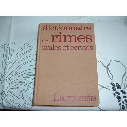 Dictionnaire Des Rimes Orales Et écrites | Rakuten