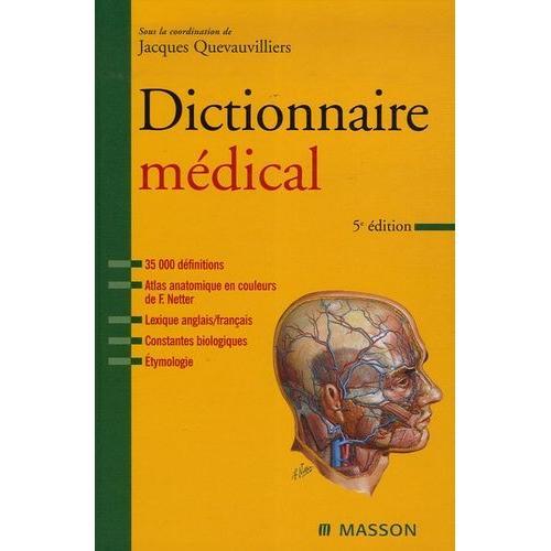 Dictionnaire Mdical   de Quevauvilliers Jacques  Format Reli 